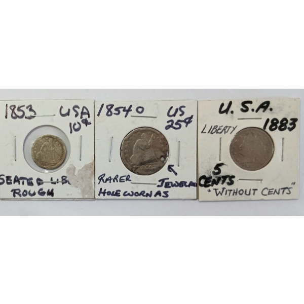 LOT OF 3 - 1840, 1853 & 1883 US 5, 10 & 25 CENT SILVER COINS
