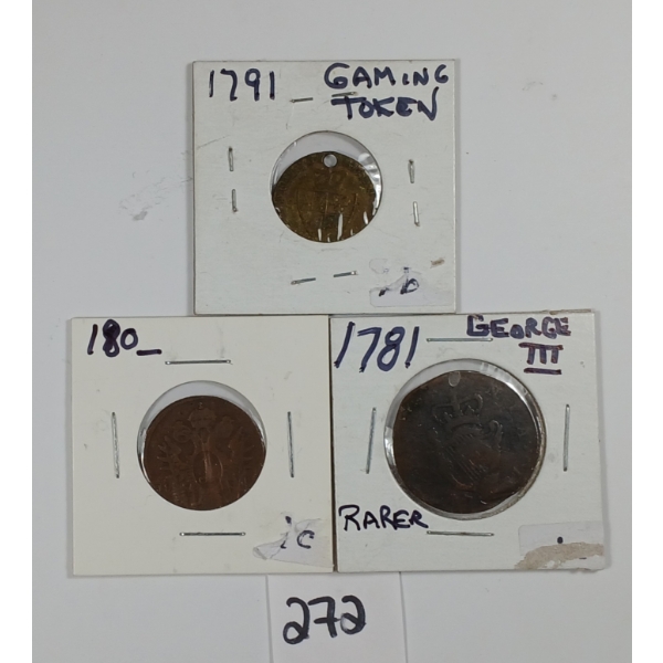 LOT OF 3 - 1791 GAMING TOKEN - 1781 GEORGE THE III COIN, ETC.