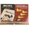 Image 2 : LOT OF 4 - "DECOYS: THE ART OF THE WOODEN BIRD", "HOW TO MAKE WORKING DECOYS", "DUCK DECOYS", ETC
