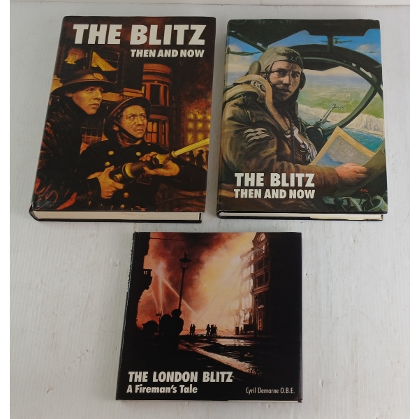 LOT OF 3 - "THE BLITZ THEN & NOW" & "THE LONDON BLITZ: A FIREMAN'S TALE"
