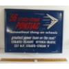 Image 1 : 1956 PONTIAC METAL SIGN