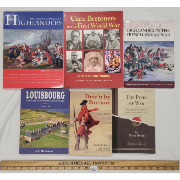 LOT OF 6 - "THE PIPES OF WAR", "DRIV'N BY FORTUNE", "LOUISBOURG", ETC - PAPERBACK BOOKS