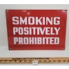 Image 1 : SMOKING POSITIVELY PROHIBITED SSP SIGN