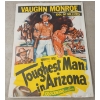 Image 1 : "TOUGHEST MAN IN ARIZONA" MOVIE POSTER ON BOARD