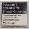 Image 1 : CN RAIL PRIVATE CROSSING - ROAD SIGN