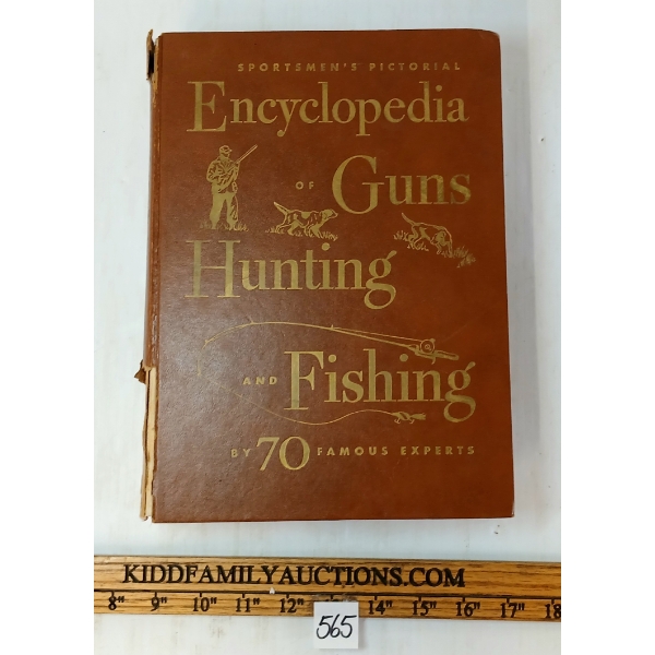 1963 "SPORTSMEN'S PICTORIAL ENCYCLOPEDIA OF GUNS, HUNTING & FISHING" - HARDCOVER BOOK