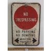 Image 1 : NO TRESPASSING/ MUNICIPAL PROPERTY - ROAD SIGN