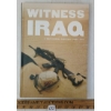 Image 3 : LOT OF 3 - "WITNESS IRAQ", "WAR IN THE GULF" & "THE GULF WAR: A DAY BY DAY CHRONICLE"