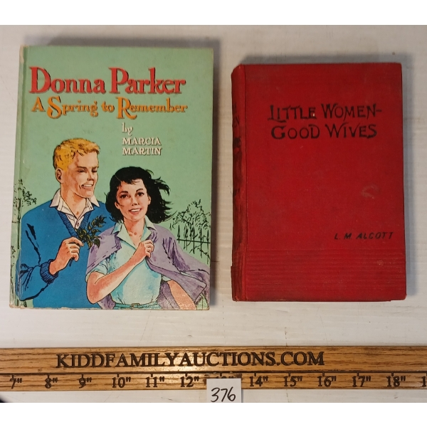 LOT OF 2 - "LITTLE WOMEN - GOOD WIVES" & "DONNA PARKER: A SPRING TO REMEMBER" - HARDCOVERS
