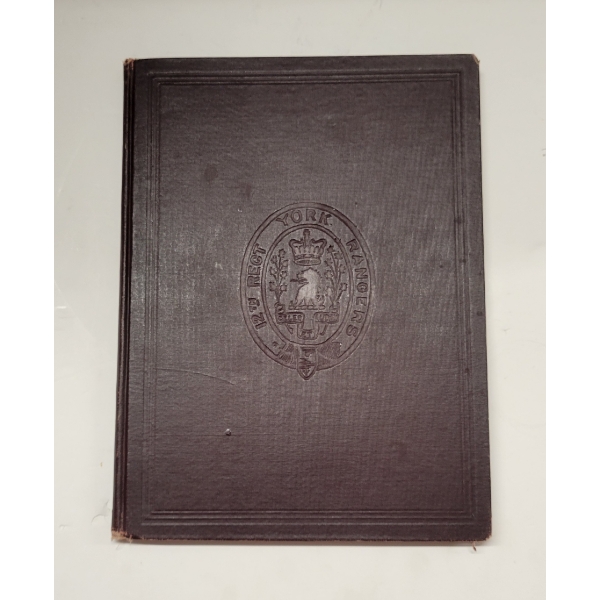 "HISTORY OF THE 12TH REGIMENT, YORK RANGERS" BY CAPT. A. T. HUNTER - HARDCOVER