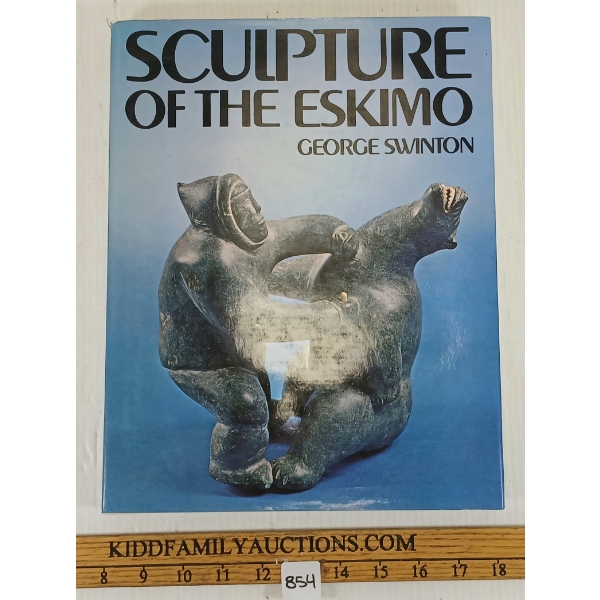 1972 "SCULPTURE OF THE ESKIMO" BY GEORGE SWINTON - HARDCOVER PUBLICATION