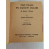 Image 4 : LOT OF 4 - BIG LITTLE BOOKS - INCL "THE BORDER EAGLE", "THE TRAIL TO SQUAW GULCH", ETC
