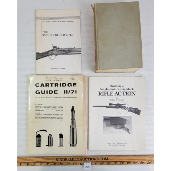 LOT OF 4 - PUBLICATIONS - INCL "THE SNIDER-ENFIELD RIFLE", "CARTRIDGE GUIDE", ETC