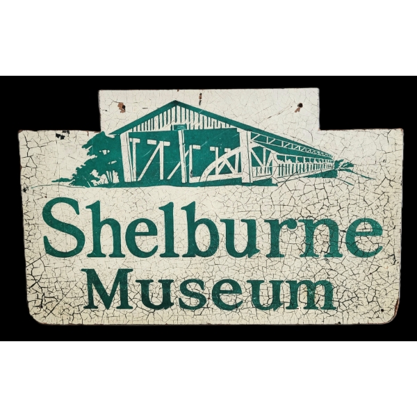 SHELBURNE MUSEUM MASONITE SIGN