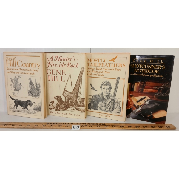 LOT OF 4 - GENE HILL HARDCOVERS BOOKS - "MOSTLY TAILFEATHERS", "A HUNTER'S FIRESIDE BOOK", ETC