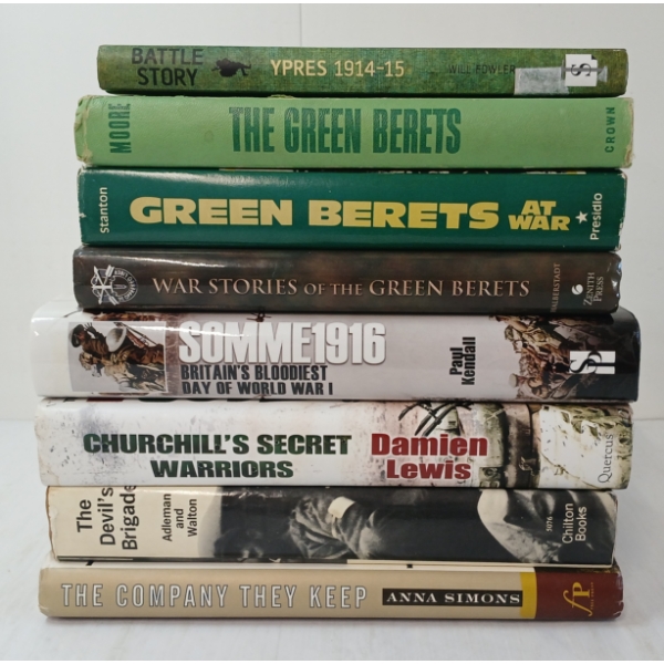 LOT OF 8 - MIXED MILITARY BOOKS - "SOMME1916", "THE COMPANY THEY KEEP", "THE GREEN BERETS", ETC
