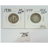 LOT OF 2 - 1899 & 1930 SILVER BARBER QUARTERS