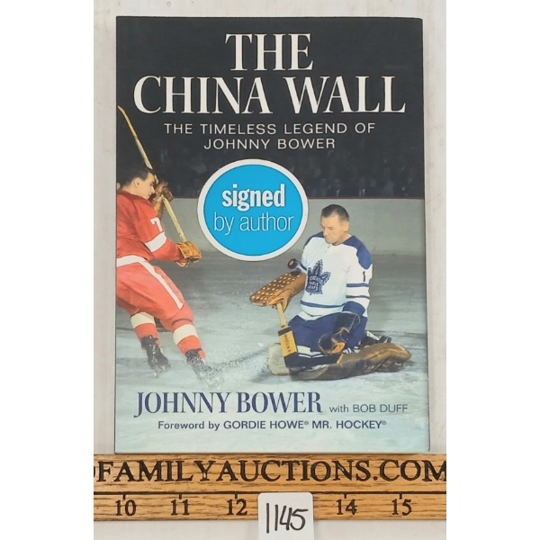 "THE CHINA WALL: THE TIMELESS LEGEND OF JOHNNY BOWER" - SIGNED AUTOBIOGRAPHY