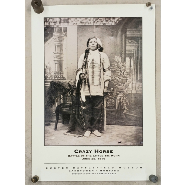 CRAZY HORSE BATTLE OF LITTLE BIG HORN POSTER