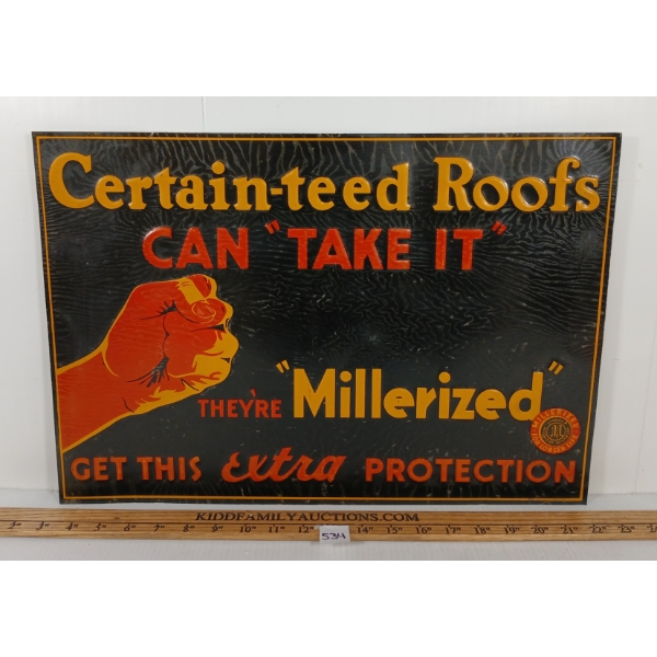 MILLERIZED CERTAIN-TEED ROOFS EMBOSSED SST SIGN