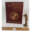 Image 1 : LOT OF 2 - "RECORDS OF NORTH AMERICAN BIG GAME 9TH EDITION" & BRONZE SHOOTING STATUE
