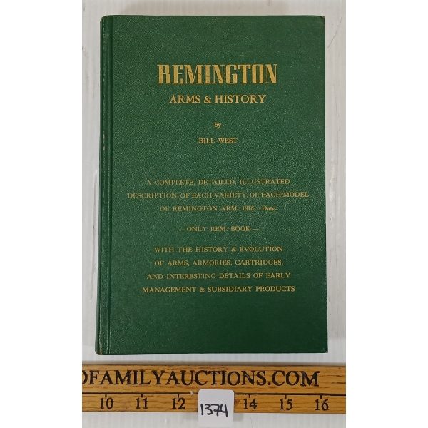 1970 REMINGTON ARMS & HISTORY BY BILL WEST - FIRST EDITION