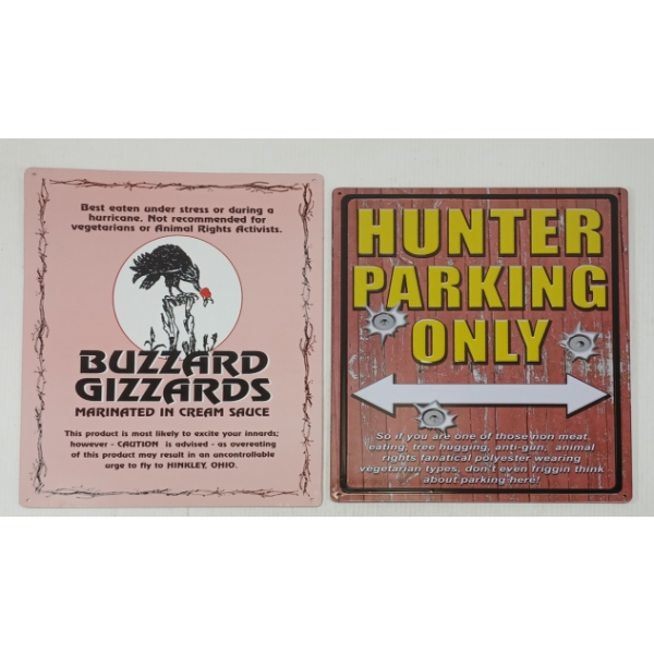 LOT OF 2 - HUNTER PARKING ONLY & BUZZARD GIZZARDS - SST SIGNS