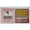 Image 1 : LOT OF 2 - HUNTER PARKING ONLY & BUZZARD GIZZARDS - SST SIGNS