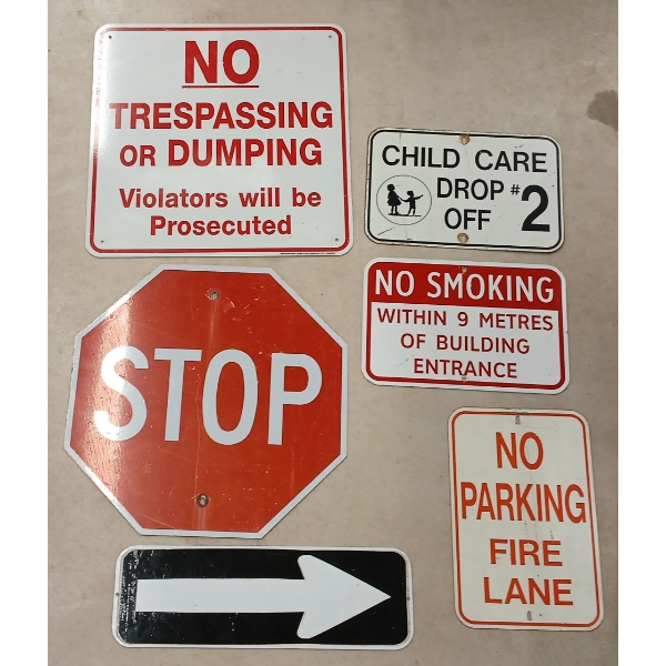 LOT OF 6 - MISC / ROAD SIGNS - NO PARKING FIRE LANE, STOP, CHILD CARE DROP OFF #2, ETC