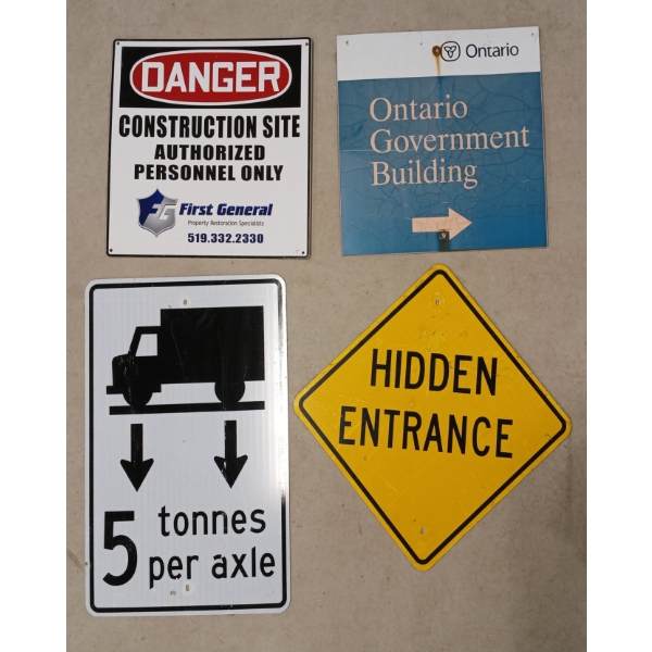 LOT OF 4 - MISC / ROAD SIGNS - HIDDEN ENTRANCE, ONTARIO GOVERNMENT BUILDING, ETC