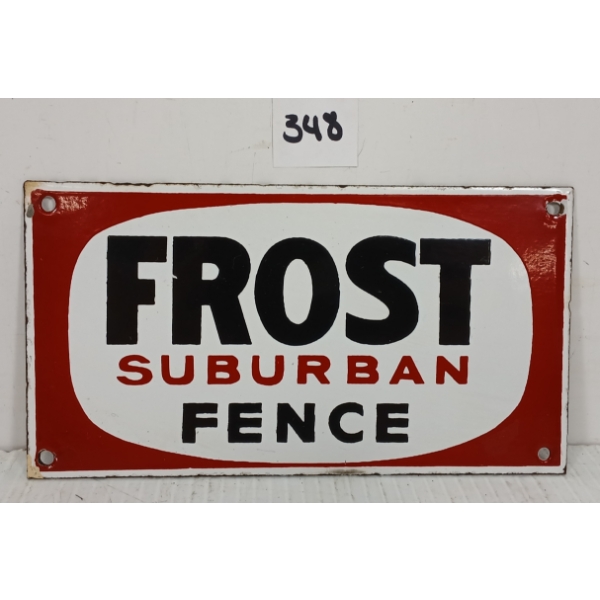FROST SUBURBAN FENCE SSP SIGN