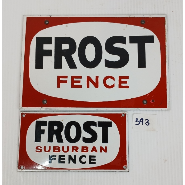 LOT OF 2 - FROST FENCE SSP SIGNS