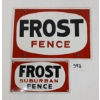 Image 1 : LOT OF 2 - FROST FENCE SSP SIGNS