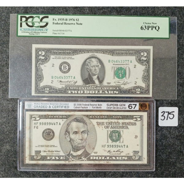 LOT OF 2 - 1976 U.S. $2 BANKNOTE & 2006 U.S. $5 BANKNOTE - PCCS & WRME GRADED