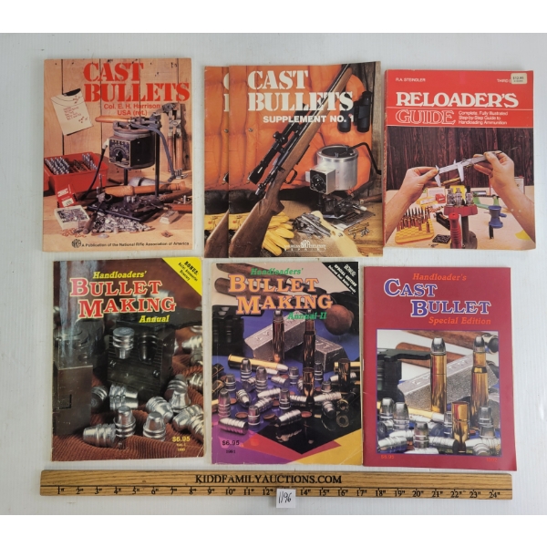 LOT OF 7 - "CAST BULLETS", "BULLET MAKING" & "RELOADER'S GUIDE" PUBLICATIONS