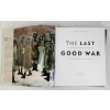 Image 3 : LOT OF 2 - "HELL'S CORNER" & "THE LAST GOOD WAR" BY J.L. GRANATSTEIN