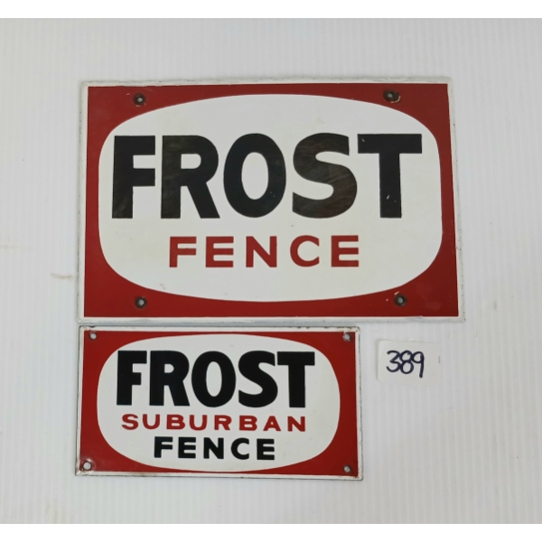 LOT OF 2 - FROST FENCE SSP SIGNS