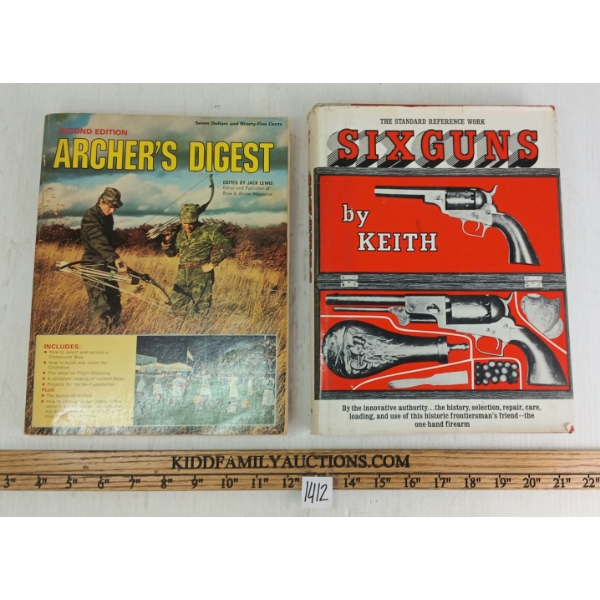 LOT OF 2 - "SIX GUNS" BY ELMER KEITH & "ARCHER'S DIGEST 2ND EDITION"