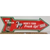 Image 1 : 7-UP "HERE'S YOUR FRESH UP!" SST ARROW SIGN