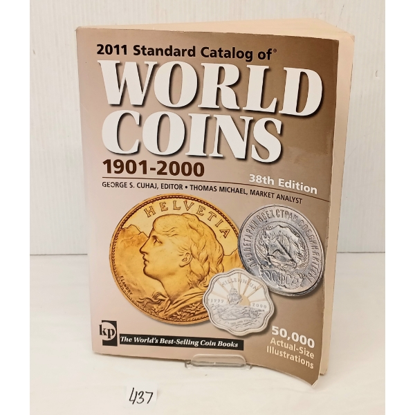 2011 STANDARD CATALOG OF WORLD COINS 1901-2000: 38TH EDITION - BOOK