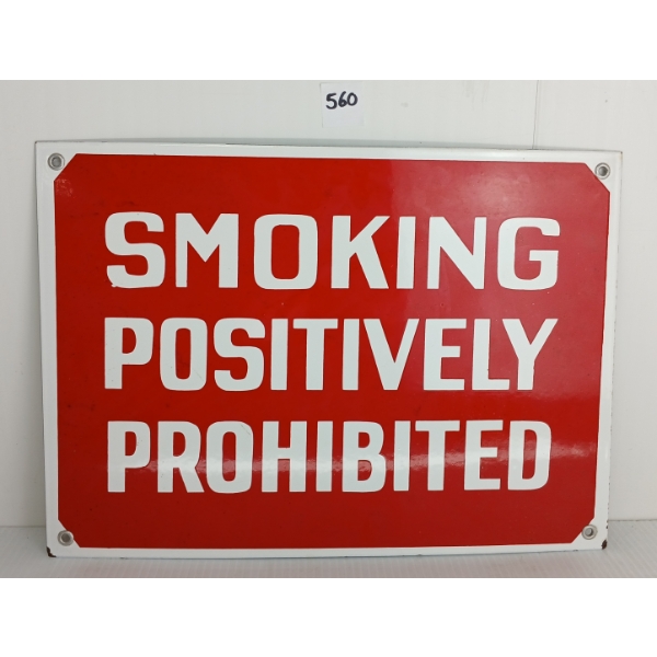 SMOKING POSITIVELY PROHIBITED SSP SIGN