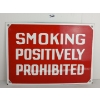 Image 1 : SMOKING POSITIVELY PROHIBITED SSP SIGN