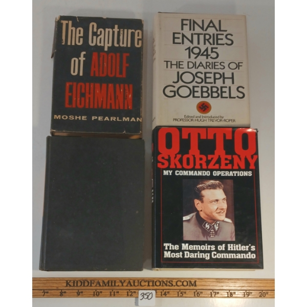 LOT OF 4 - "GOEBBELS DIARIES", "CAPTURE OF ADOLF EICHMANN", "OTTO SKORZENY MOMOIRS", ETC