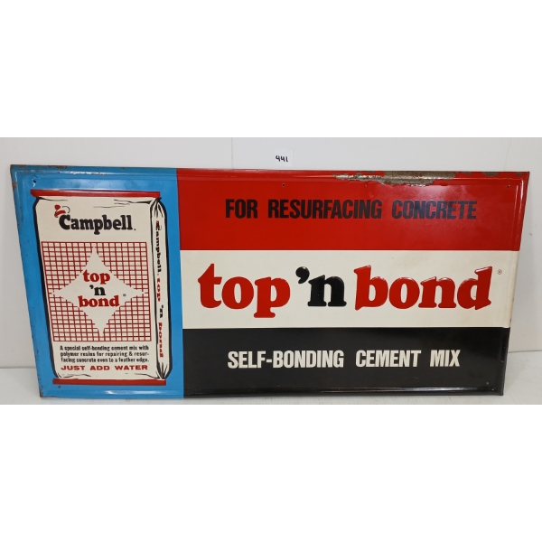 CAMPBELL TOP 'N BOND SST SIGN