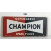 Image 1 : CHAMPION DEPENDABLE SPARK PLUGS SST SIGN
