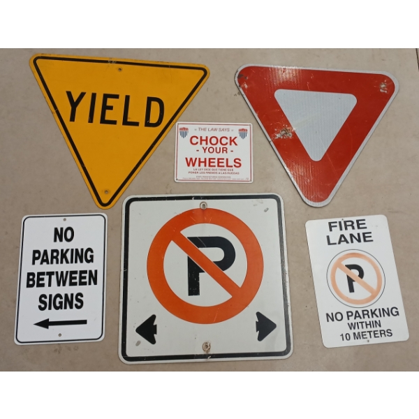 LOT OF 6 - MISC / ROAD SIGNS - YIELD, NO PARKING BETWEEN SIGNS, FIRE LANE, ETC