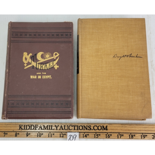 LOT OF 2 - 1883 "TURKEY AND THE WAR IN EGYPT" & 1948 "CRUSADE IN EUROPE" - HARDCOVERS