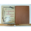 Image 2 : LOT OF 2 - "CONSTRUCTION, DECORATION & USE OF ARMS & ARMOUR" & "EUROPEAN & AMERICAN ARMS"