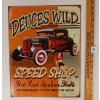 Image 1 : DEUCES WILD SPEED SHOP - SST SIGN