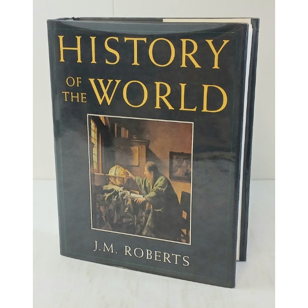 1993 "HISTORY OF THE WORLD" BY J.M. ROBERTS - HARDCOVER BOOK